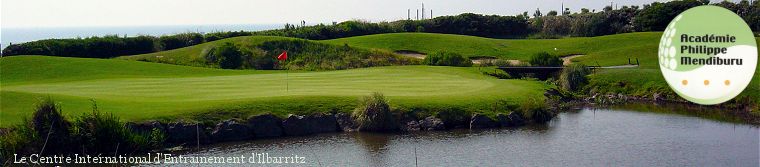 L'Acad�mie de Golf Philippe Mendiburu au Centre International d'Entrainement � Ilbarritz
